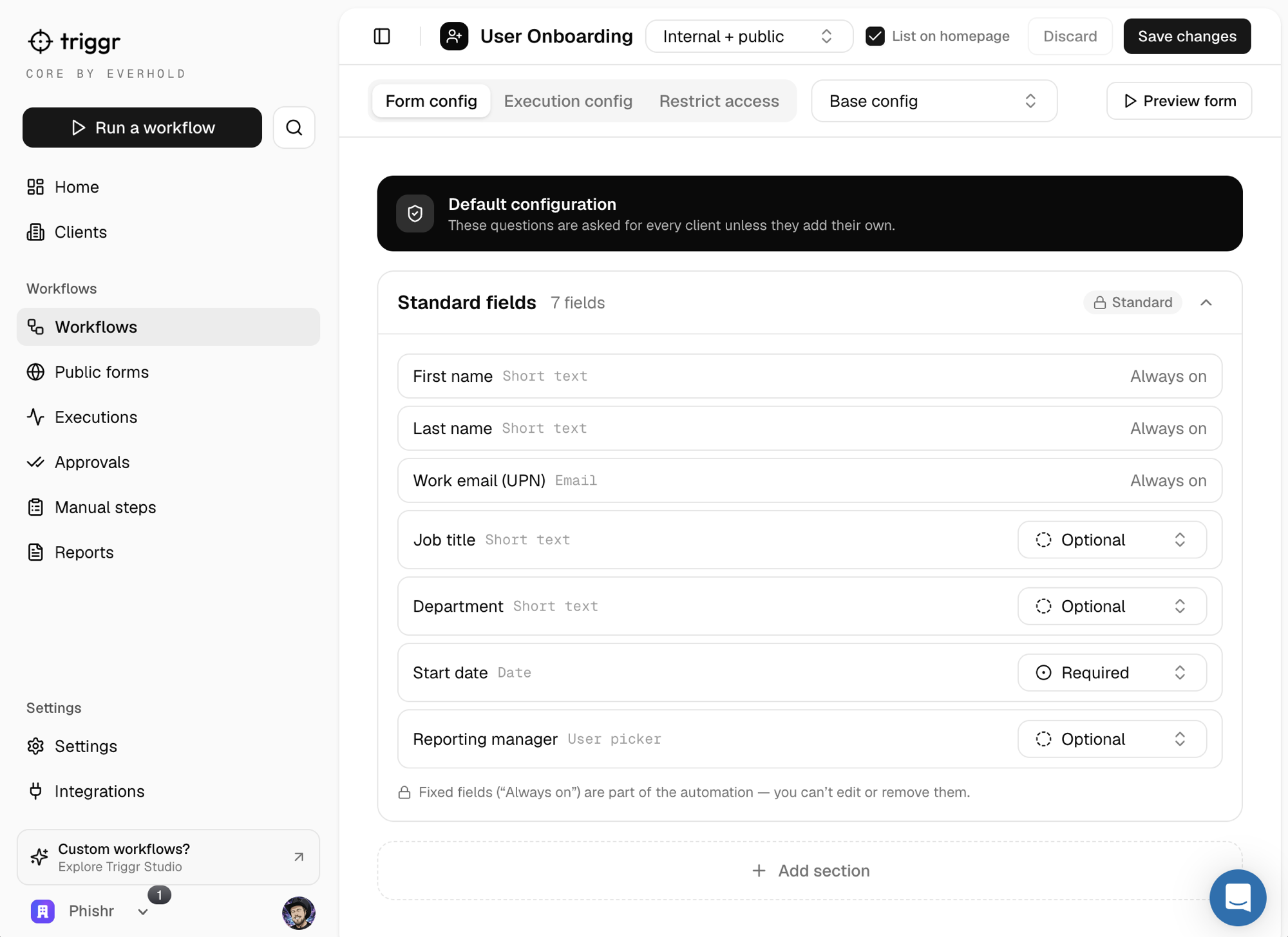 Triggr Core — the User Onboarding workflow's Form config screen, showing standard fields and required/optional toggles. Plain admin forms, no canvas.