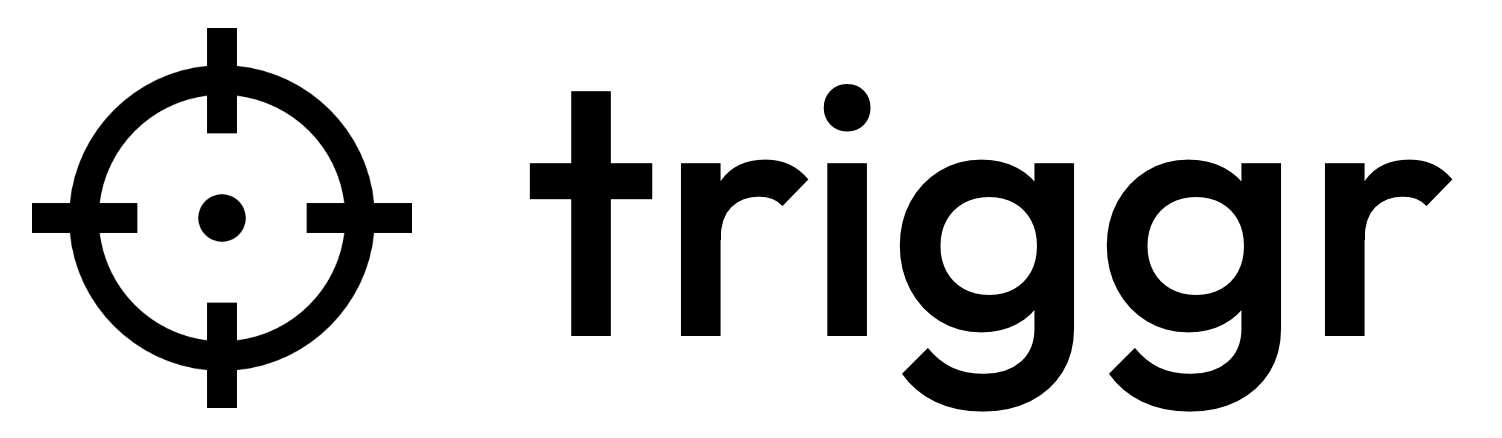 Triggr